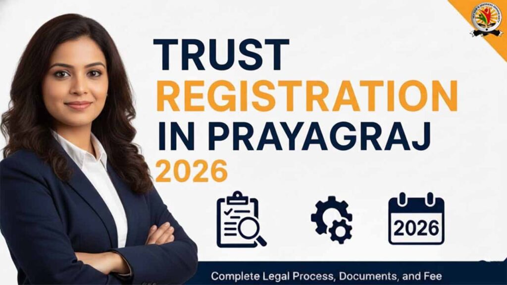 Trust Registration in Prayagraj 2026