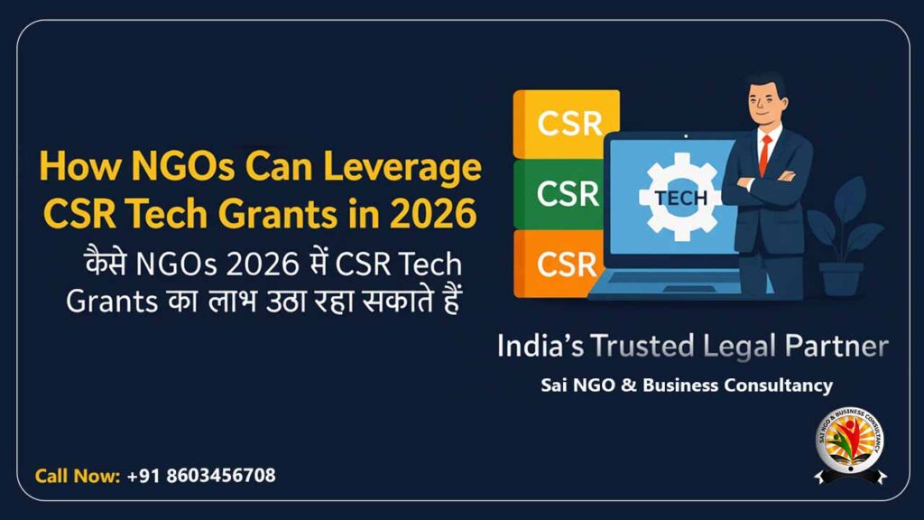 How NGOs Can Leverage CSR Tech Grants in 2026
