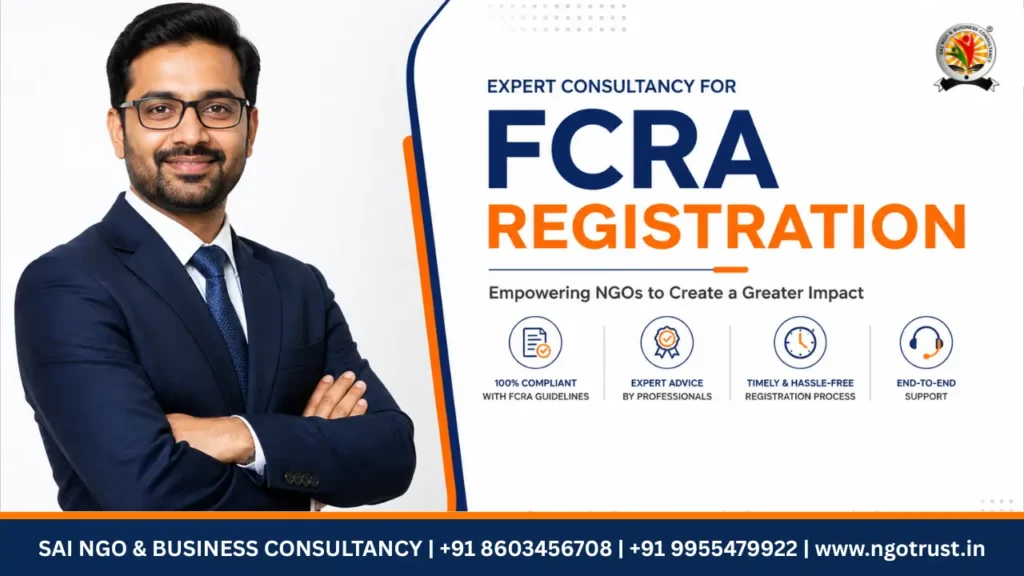FCRA Registration in India The Complete Step-by-Step Guide You Must Follow.webp