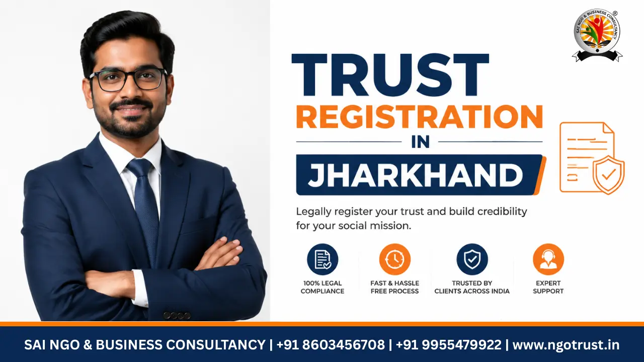 Trust Registration in Jharkhand Complete Step-by-Step Guid