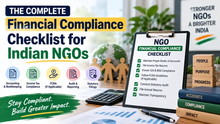 The Complete Financial Compliance Checklist for Indian NGOs
